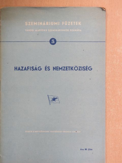 Hazafiság és nemzetköziség [antikvár]