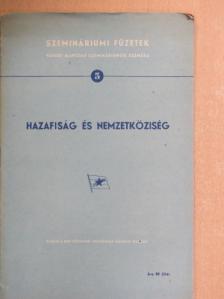 Hazafiság és nemzetköziség [antikvár]