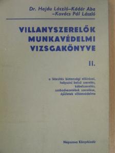 Dr. Hajdu László - Villanyszerelők munkavédelmi vizsgakönyve II. [antikvár]