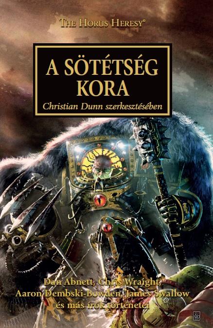 Antológia, szerkesztette - Christian Dunn - A sötétség kora