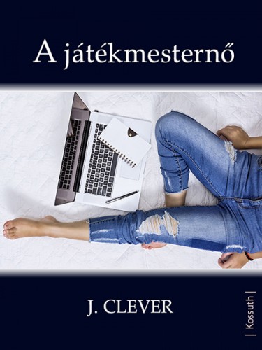 J. Clever - A játékmesternő [eKönyv: epub, mobi]