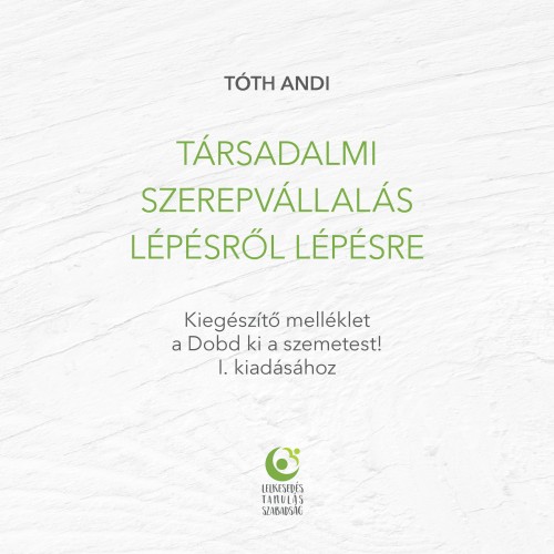 TÓTH ANDI - Társadalmi szerepvállalás [eKönyv: epub, mobi]