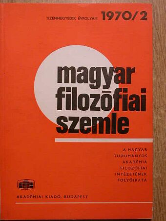 Ágh Attila - Magyar Filozófiai Szemle 1970/2. [antikvár]