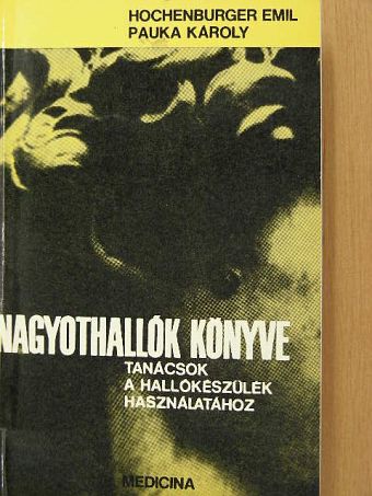 Hochenburger Emil - Nagyothallók könyve [antikvár]
