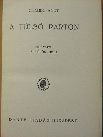 Claude Anet - A túlsó parton [antikvár]