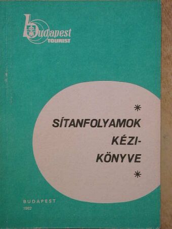 Dobozy László - Sítanfolyamok kézikönyve [antikvár]