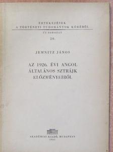 Jemnitz János - Az 1926. évi angol általános sztrájk előzményeiről [antikvár]