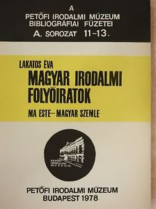 Lakatos Éva - Magyar Irodalmi Folyóiratok [antikvár]