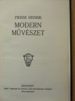 Fieber Henrik - Modern művészet [antikvár]