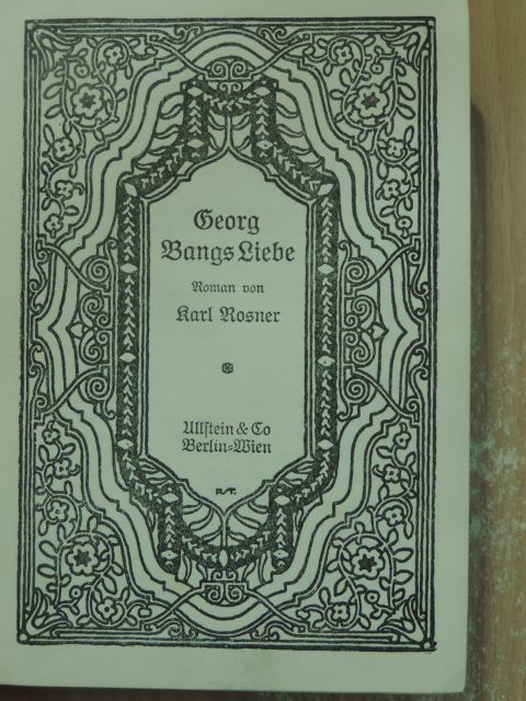 Karl Rosner - Georg Bangs Liebe (gótbetűs) [antikvár]