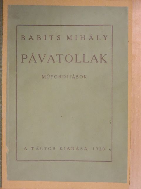 Bacchylides - Pávatollak [antikvár]