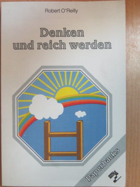 Robert O'Reilly - Denken und reich werden [antikvár]