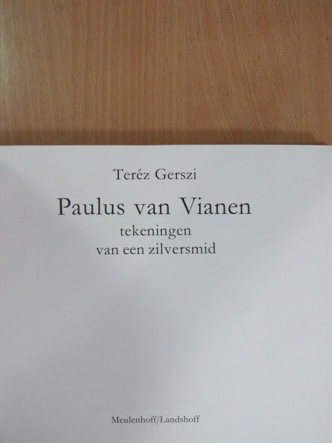 Gerszi Teréz - Paulus van Vianen tekeningen van een zilversmid [antikvár]