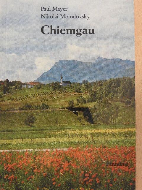 Paul Mayer - Chiemgau [antikvár]