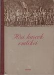 Lányi Ernőné - Hősi harcok emlékei [antikvár]