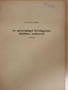 Dr. Zalányi Sámuel - Az egészségügyi felvilágosítás általános módszerei c. tananyag [antikvár]