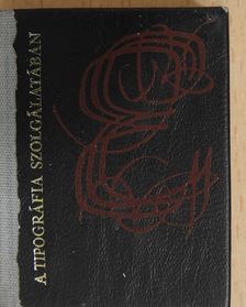 Horváth György - A tipográfia szolgálatában (minikönyv) (aláírt, számozott példány) [antikvár]