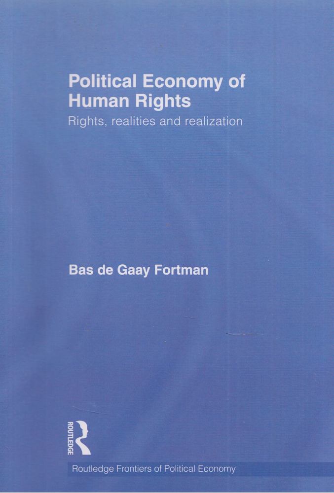 Bas de Gaay Fortman - Political Economy of Human Rights [antikvár]