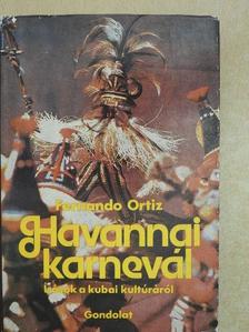 Fernando Ortiz - Havannai karnevál [antikvár]