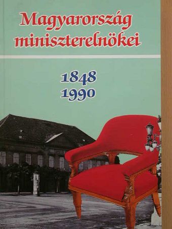 Izsák Lajos - Magyarország miniszterelnökei [antikvár]