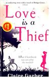 GARBER, CLAIRE - Love is a Thief [antikvár]