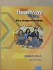 John Murphy - New Headway Video - Pre-Intermediate - Student's Book [antikvár]
