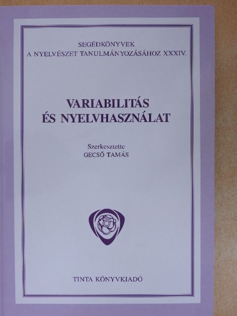 Balázs Géza - Variabilitás és nyelvhasználat [antikvár]