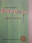 Andrew Clements - Sherry Clutch [antikvár]