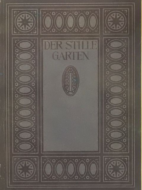 Max Sauerlandt - Der Stille Garten [antikvár]
