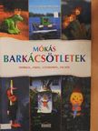Tilman Michalski - Mókás barkácsötletek [antikvár]