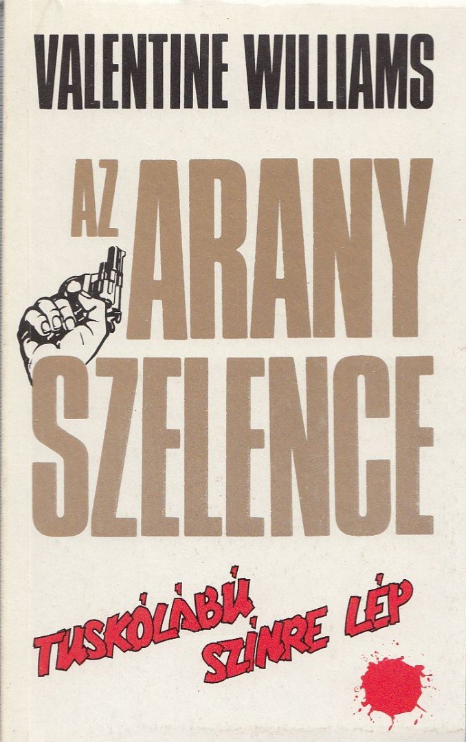 Williams, Valentine - Az arany szelence [antikvár]