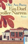 BURNS, OLIVE ANN - Ein Dorf voller Narren [antikvár]