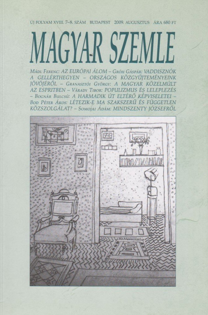 Kodolányi Gyula - Magyar Szemle 2009. augusztus [antikvár]