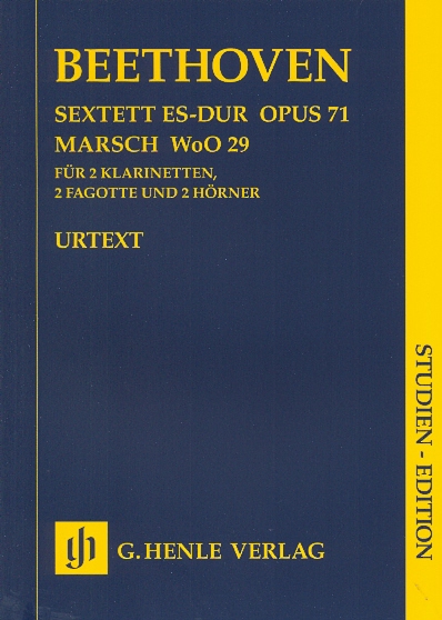 BEETHOVEN - SEXTETT ES-DUR OP.71; MARSCH WoO29 FÜR 2 KLARINETTEN, 2 FAGOTTE & 2 HÖRNER, STUDIENPARTITUR URTEXT