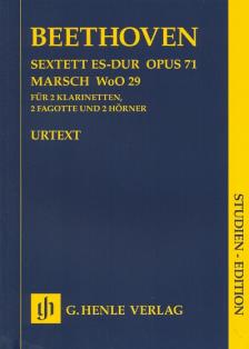 BEETHOVEN - SEXTETT ES-DUR OP.71; MARSCH WoO29 FÜR 2 KLARINETTEN, 2 FAGOTTE & 2 HÖRNER, STUDIENPARTITUR URTEXT