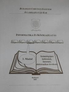 Dr. Horváth Katalin - Informatika és közigazgatás 3. modul [antikvár]