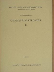 Strohmajer János - Geometriai példatár II. [antikvár]