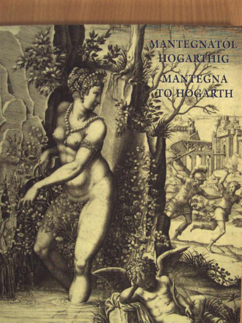 Bodnár Szilvia - Mantegnától Hogarthig [antikvár]
