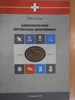 Egészségügyünk építőkockái Veszprémben [antikvár]