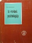 P. M. Jakobszon - Az érzelmek pszichológiája [antikvár]