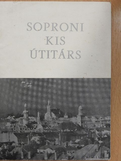Soproni kis útitárs [antikvár]