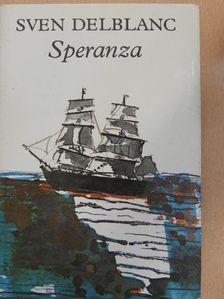 Sven Delblanc - Speranza [antikvár]