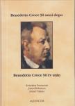 Fontanini Krisztina, Takács József, Kelemen János - Benedetto Croce 50 év után - Benedetto Croce 50 anni dopo [antikvár]