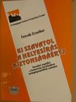 Balázs Géza - Ki szavatol a helyesírás biztonságáért? [antikvár]