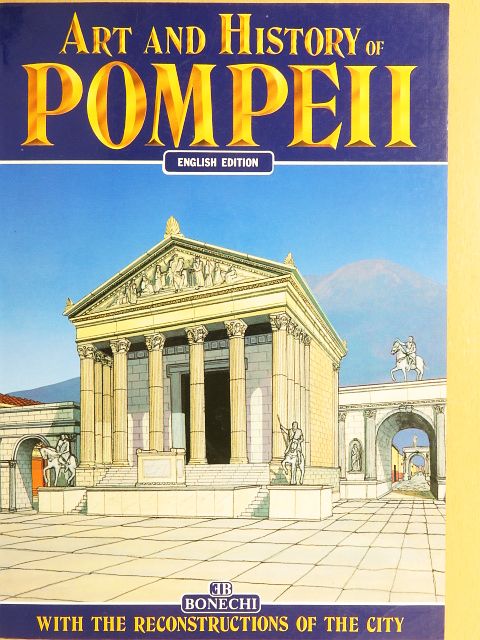 Stefano Giuntoli - Art and History of Pompeii [antikvár]