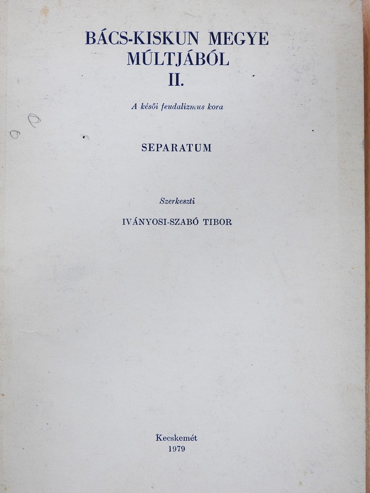 Novák László - Pest-Pilis-Solt vármegye alföldi vidékeinek településrendszerei a XVIII. században (dedikált példány) [antikvár]
