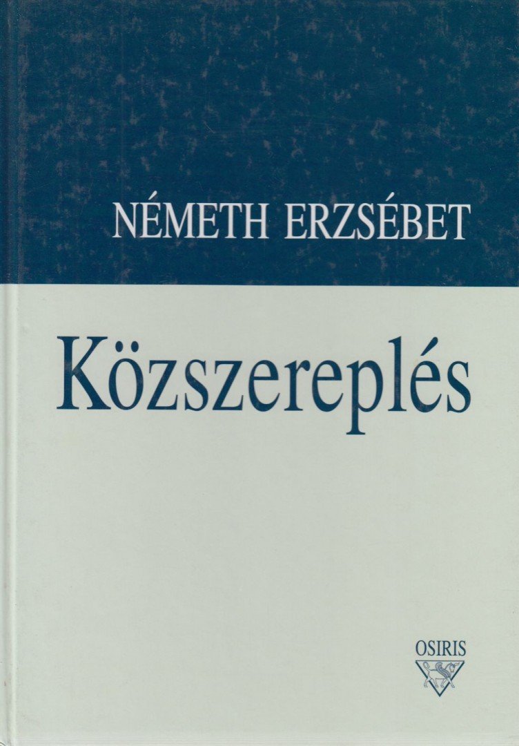 Németh Erzsébet - Közszereplés [antikvár]