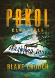 Blake Crouch - A pokol kapujában [eKönyv: epub, mobi]