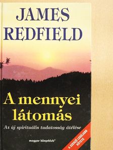 James Redfield - A mennyei látomás [antikvár]
