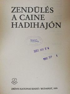 Herman Wouk - Zendülés a Caine hadihajón [antikvár]